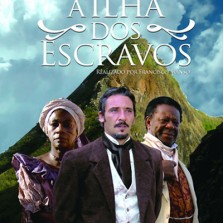 A ILHA DOS ESCRAVOS (2008)