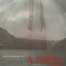A NOIVA (2007)