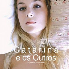 CATARINA E OS OUTROS (2011)