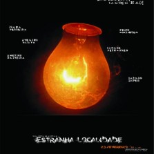 ESTRANHA LOCALIDADE (2010)