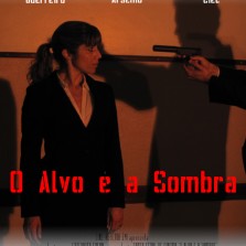 o alvo e a sombra (2012)